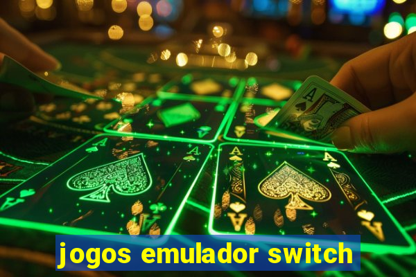 jogos emulador switch